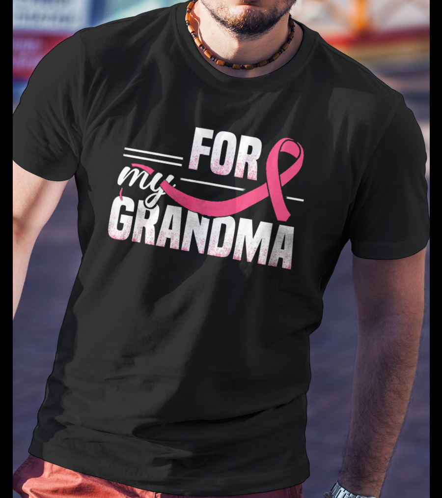 For My Grandma Pink Ribbon Breast Cancer Awareness T-Shirt