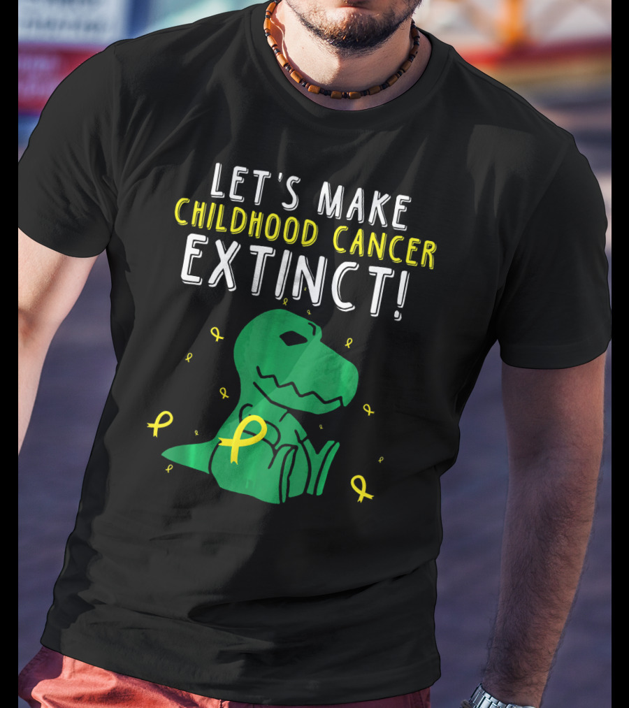 Let's Make Childhood Cancer Extinct T-Rex Dinosaur T-Shirt