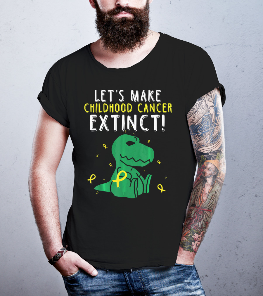 Let's Make Childhood Cancer Extinct T-Rex Dinosaur T-Shirt