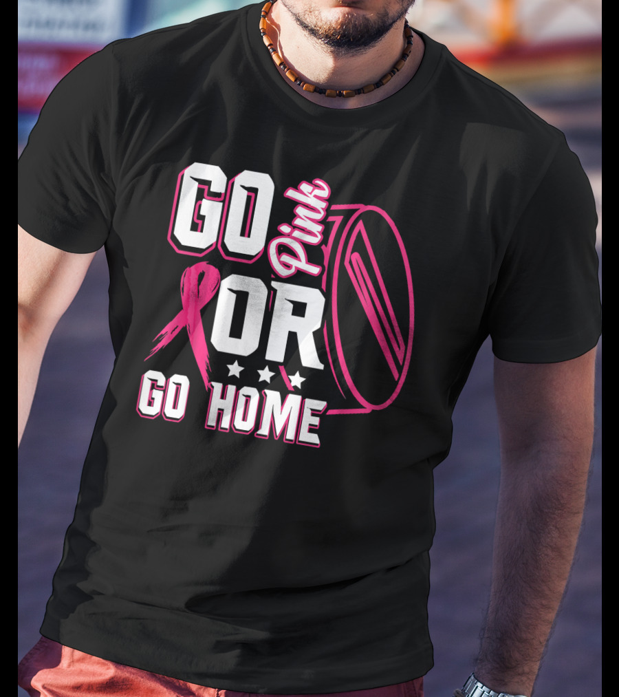 Go Pink Or Go Home Breast Cancer Hockey Awareness With Ribbon And Puck T-Shirt