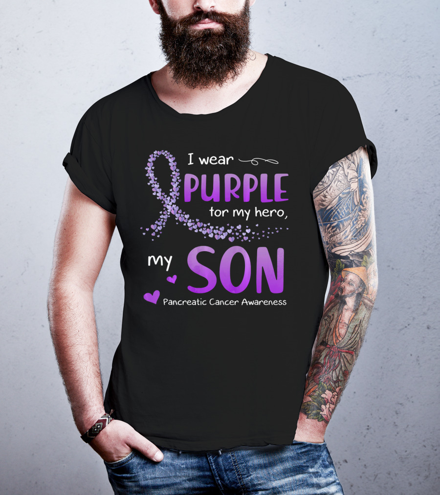 I Wear Purple For My Hero My Son Pancreatic Cancer Awareness T-Shirt