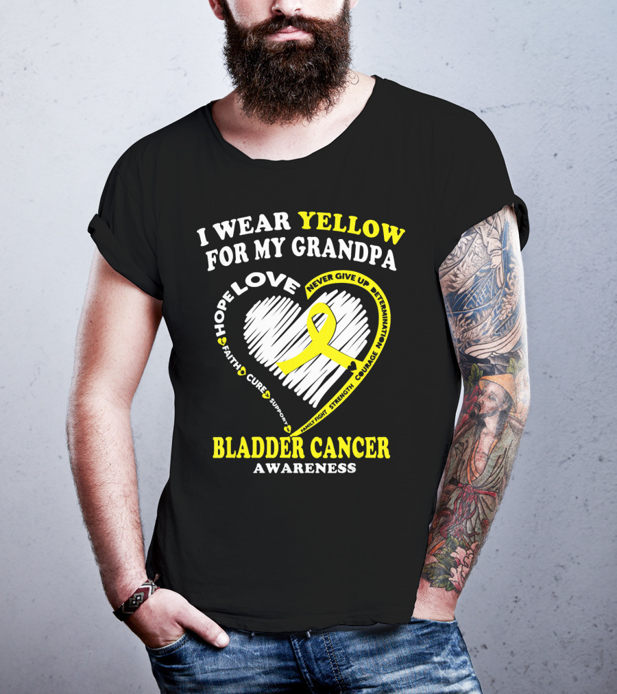 I Wear Yellow For My Grandpa Bladder Cancer Awareness Hope Love Courage T-Shirt