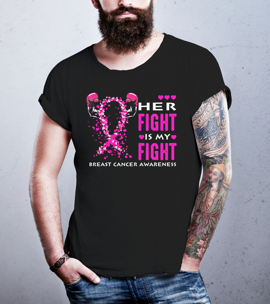 Her Fight Is My Fight Breast Cancer Awareness Boxing Gloves Hearts T-Shirt