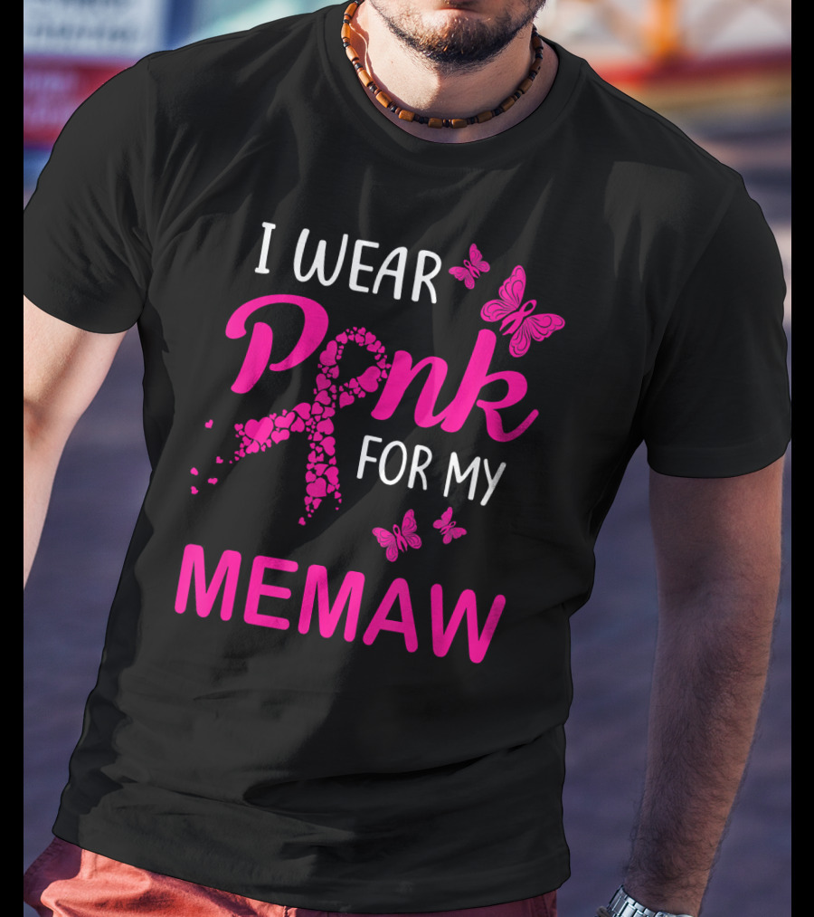 I Wear Pink For My Memaw Butterfly Heart Ribbon Breast Cancer T-Shirt