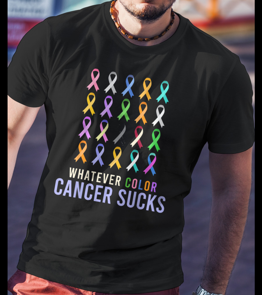 Whatever Color Cancer Sucks All Awareness Ribbons T-Shirt