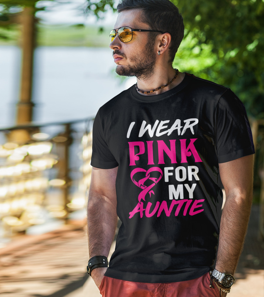 I Wear Pink For My Auntie Breast Cancer Awareness T-Shirt