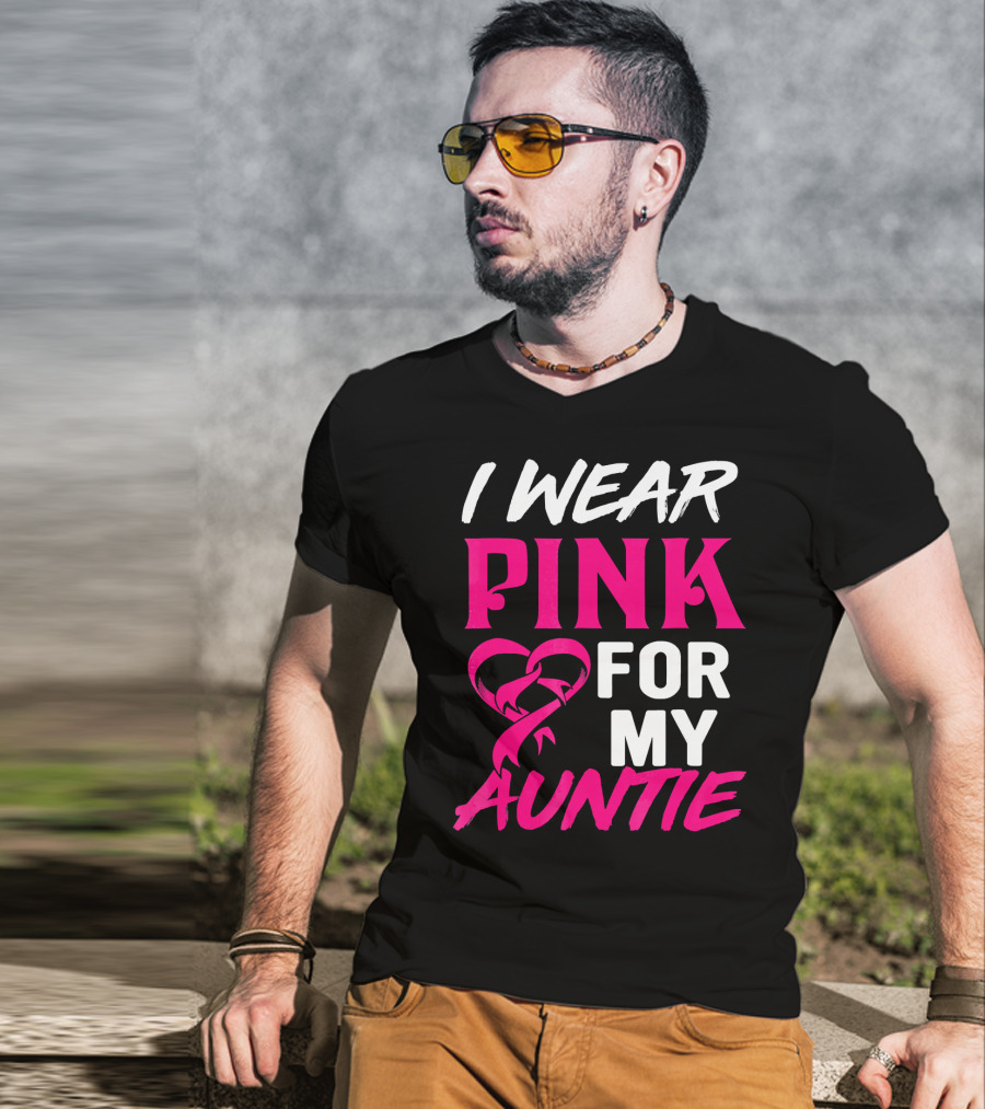 I Wear Pink For My Auntie Breast Cancer Awareness T-Shirt