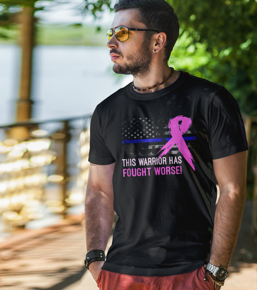 Thin Blue Line American Flag Pink Ribbon This Warrior Has Fought Worse T-Shirt