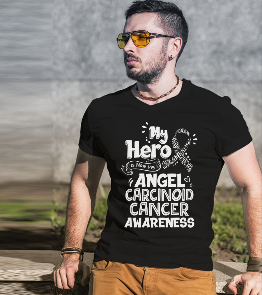 My Hero Is Now My Angel Carcinoid Cancer Awareness T-Shirt