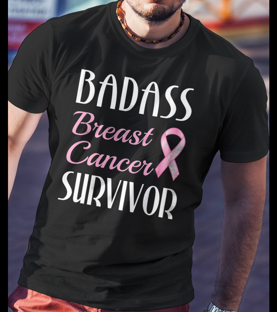 BADASS Breast Cancer SURVIVOR Pink T-Shirt