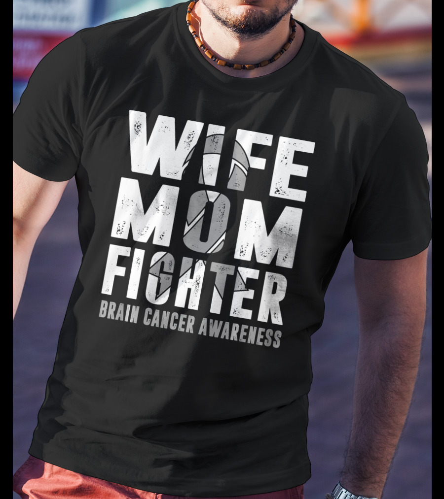 Wife Mom Fighter Brain Cancer Awareness Support Tattoo T-Shirt