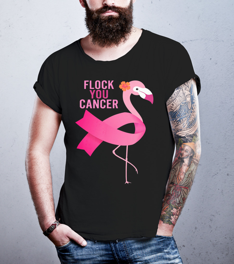 Flock You Cancer Flamingo Pink Ribbon October Breast Awareness T-Shirt