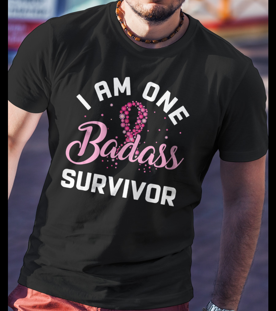 I Am One Badass Survivor Breast Cancer Ribbon Floral T-Shirt