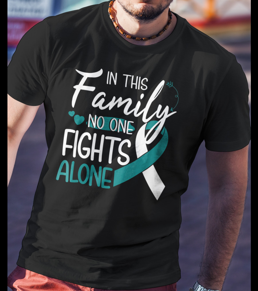 In This Family No One Fights Alone Awareness T-Shirt