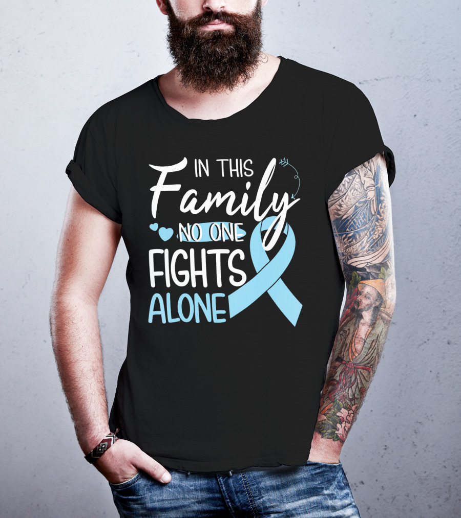 In This Family No One Fights Alone Blue Ribbon Hearts Breast Cancer Awareness T-Shirt