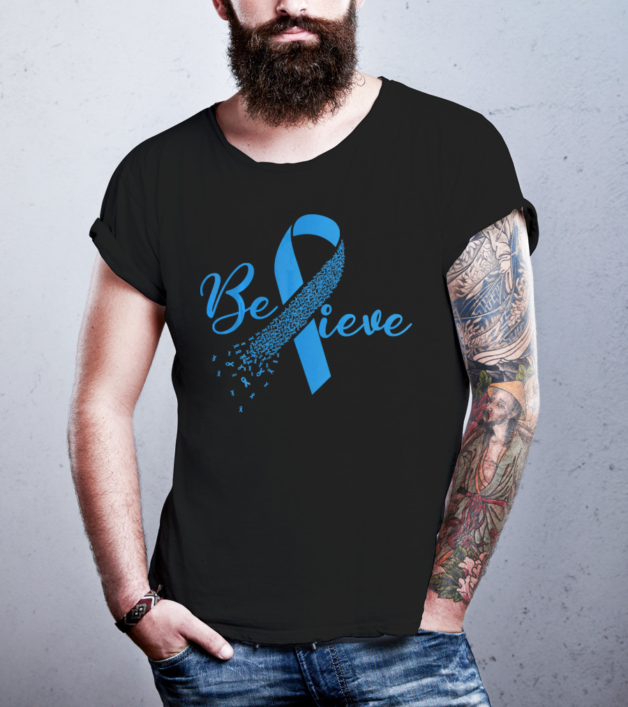 Believe Blue Ribbon Colon Cancer Awareness T-Shirt