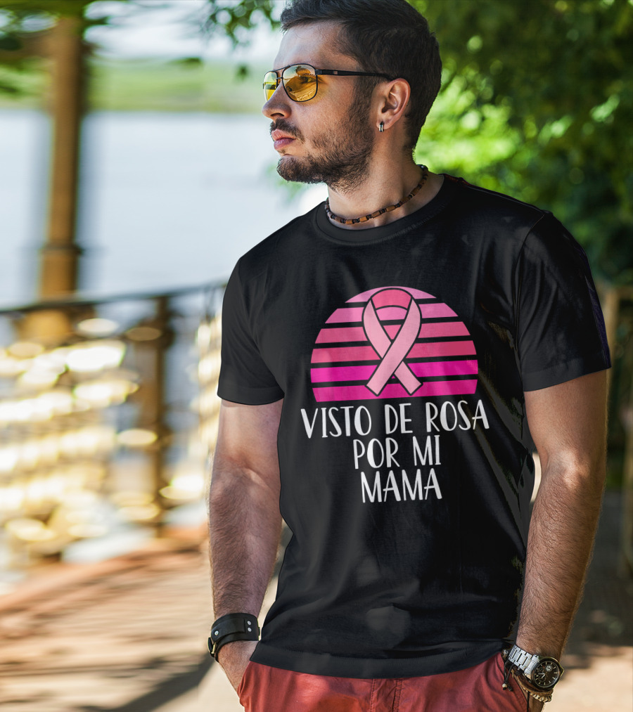 Visto De Rosa Por Mi Mama Breast Cancer Awareness T-Shirt