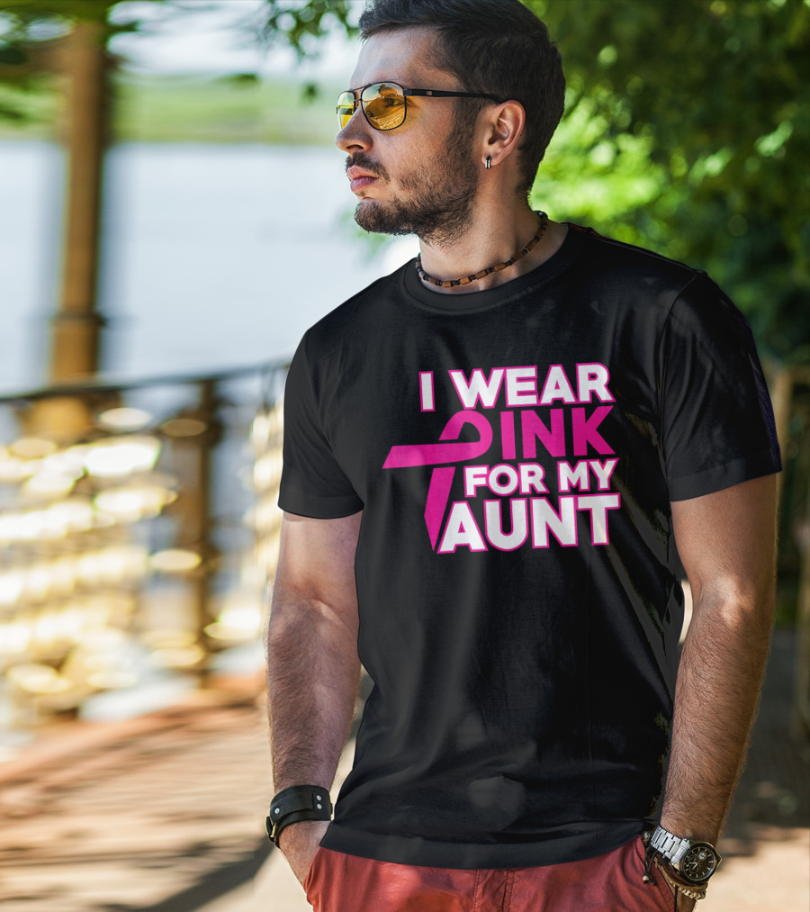 I Wear Pink For My Aunt T-Shirt