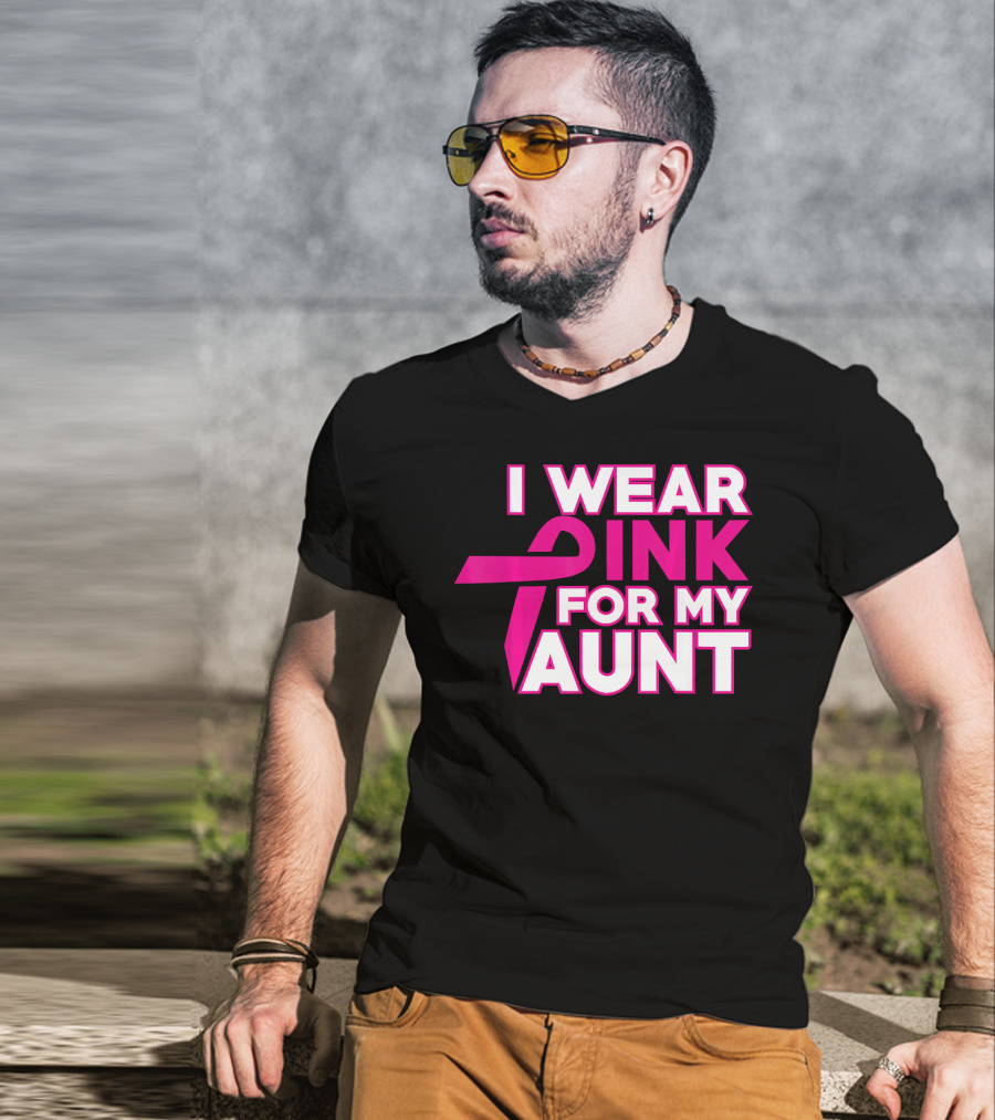 I Wear Pink For My Aunt T-Shirt