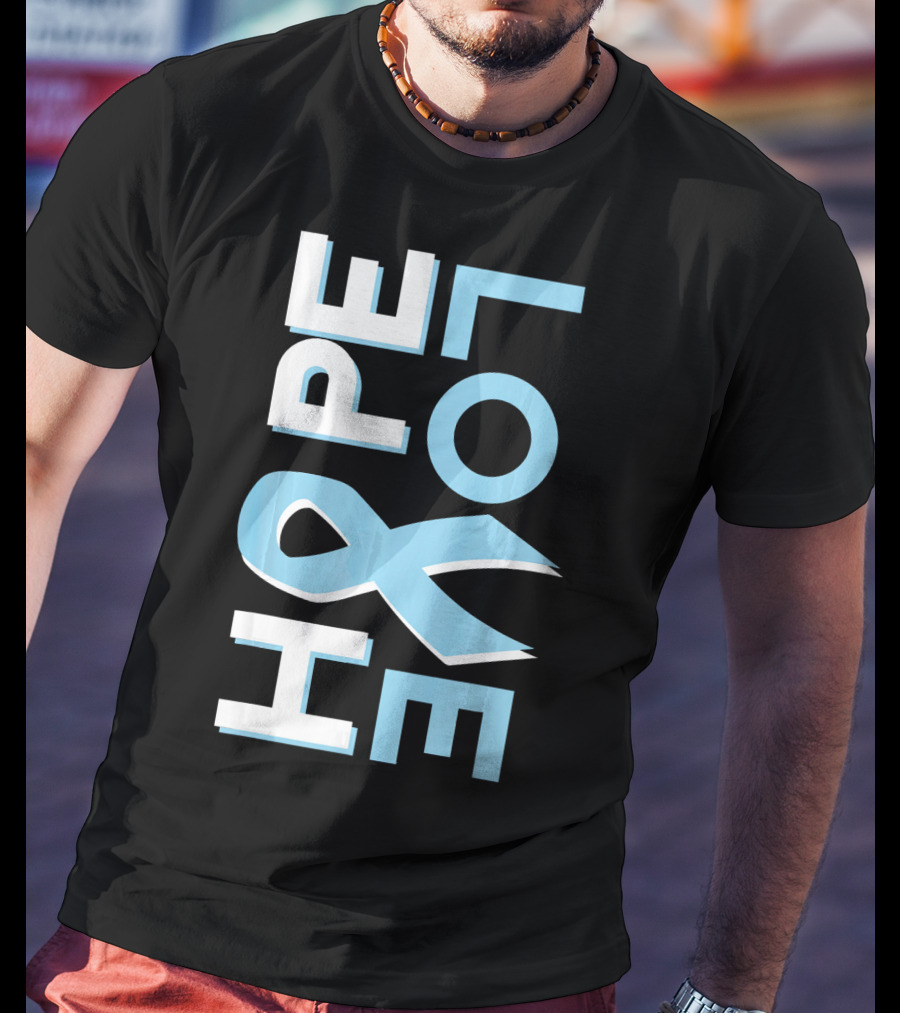 Hope Love Prostate Cancer Awareness Fight Cancer T-Shirt