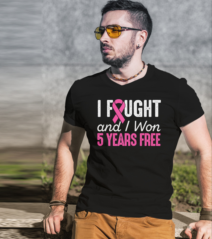 I Fought And I Won 5 Years Free Breast Cancerversary 5 Years Breast Canc T-Shirt