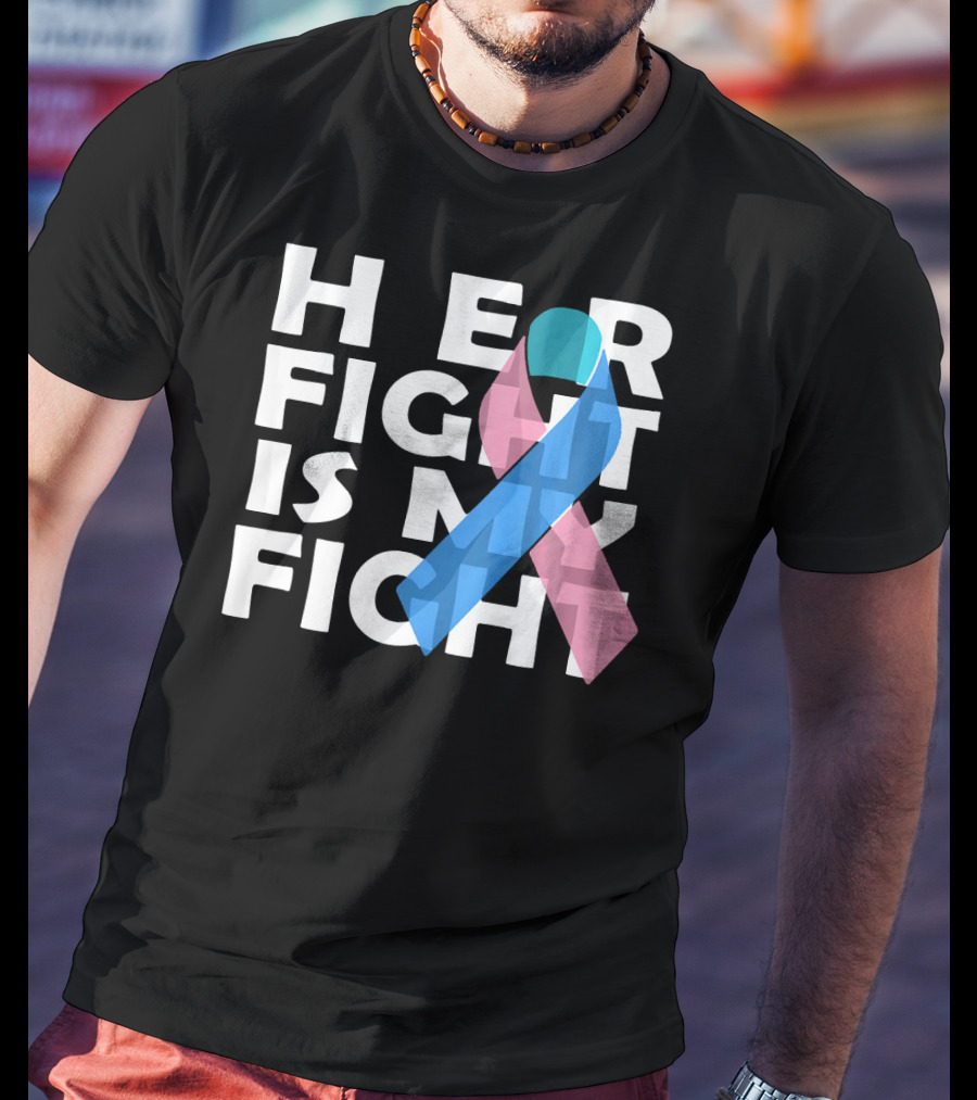 Her Fight Is My Fight Thyroid Cancer T-Shirt