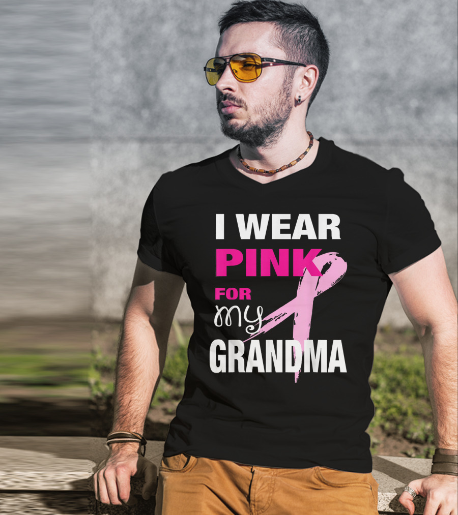 I Wear Pink For My Grandma T-Shirt