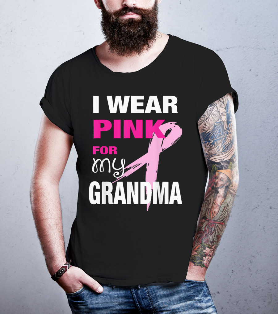 I Wear Pink For My Grandma T-Shirt