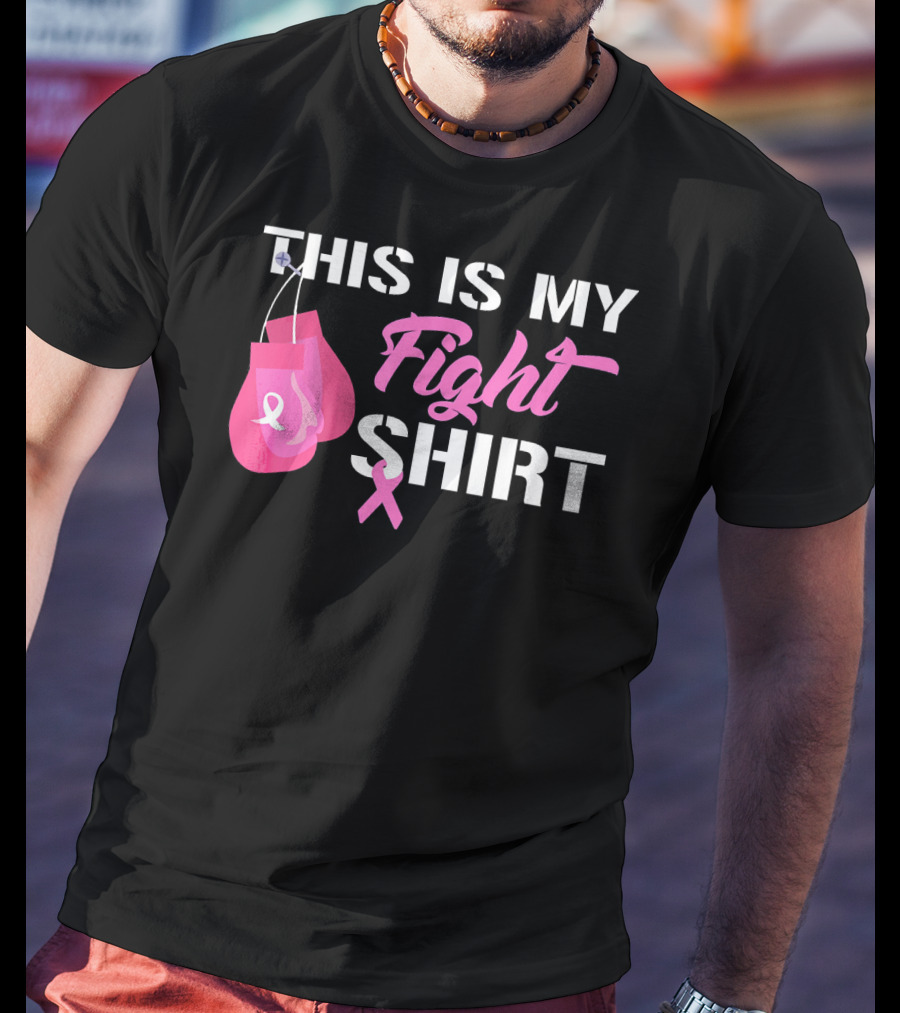 THIS IS MY FIGHT SHIRT Breast Cancer Awareness Pink Ribbon Boxing Gloves T-Shirt