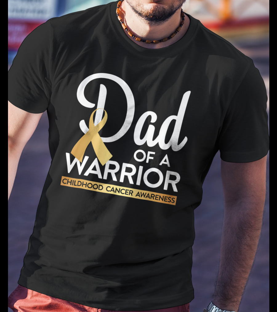 Dad Of A Warrior Childhood Cancer Awareness T-Shirt