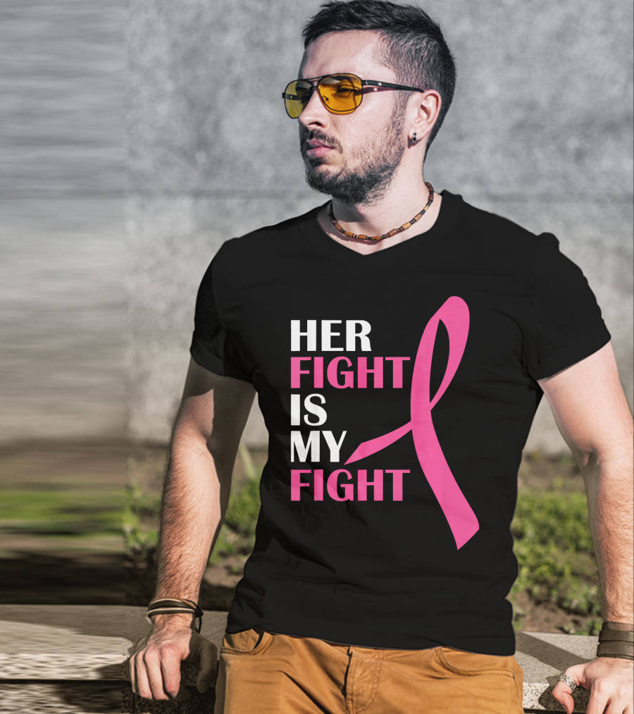 Her Fight Is My Fight Pink T-Shirt