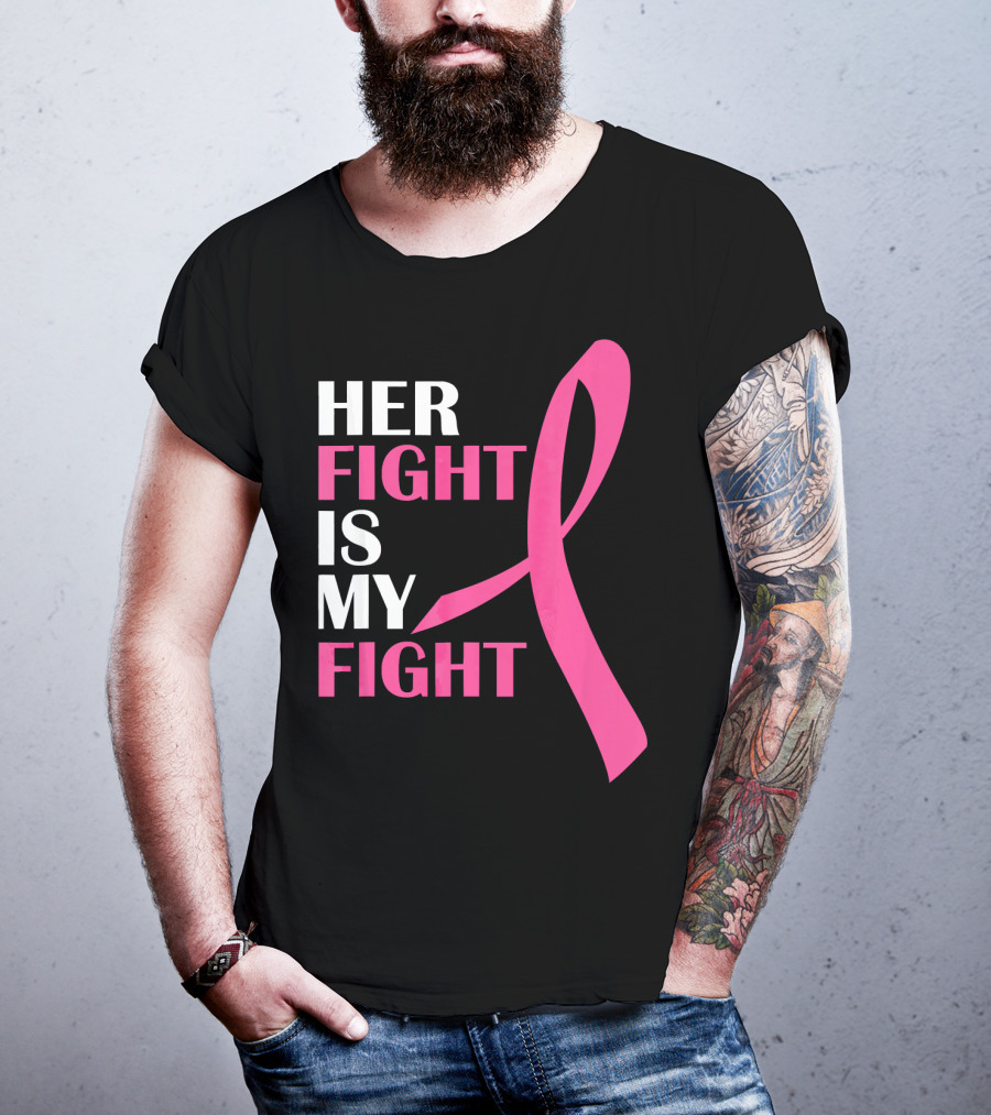 Her Fight Is My Fight Pink T-Shirt
