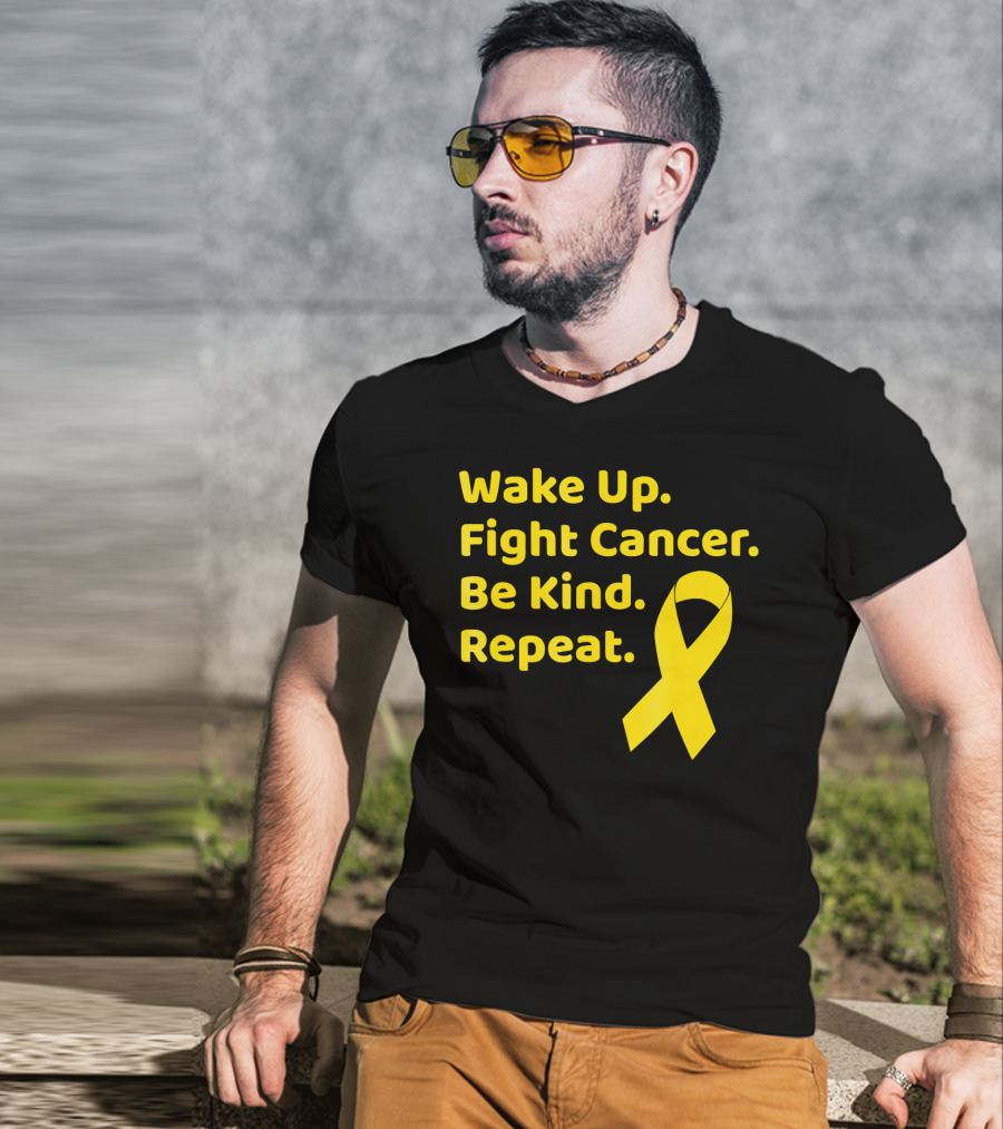 Wake Up Fight Cancer Be Kind Repeat Yellow Ribbon Childhood Cancer Awareness Month T-Shirt