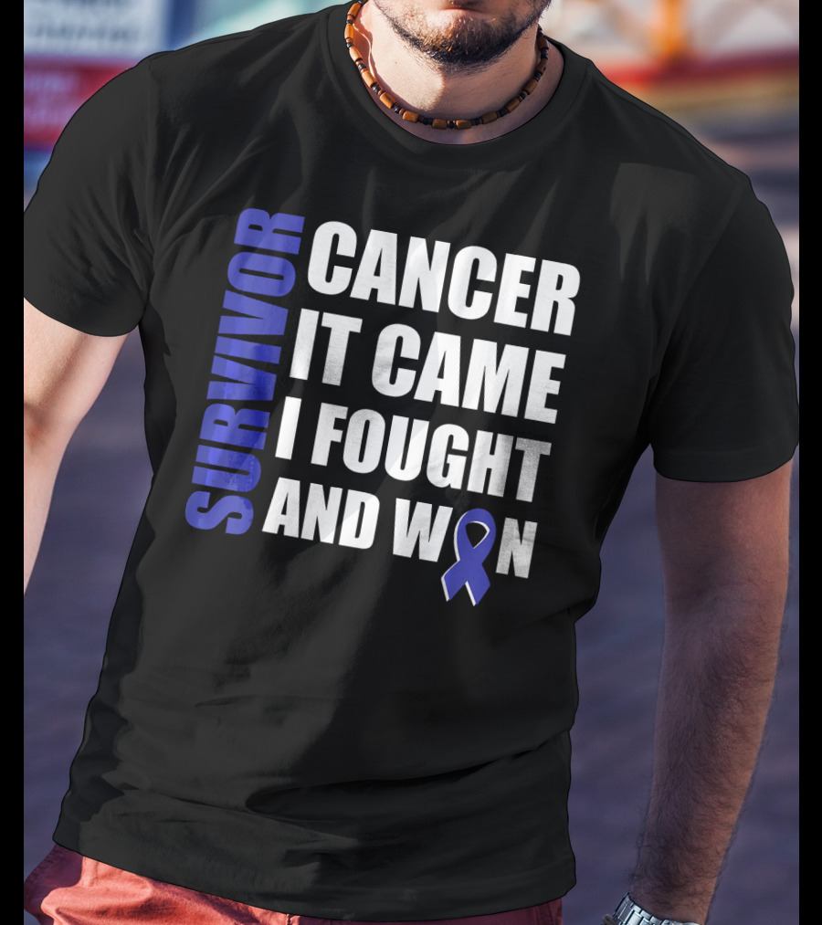 Survivor Cancer It Came I Fought And Won Blue T-Shirt
