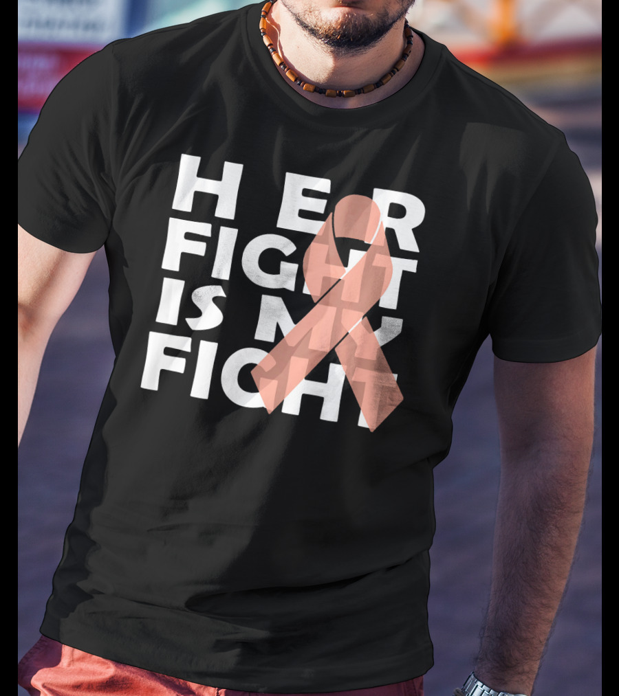 Her Fight Is My Fight Endometrial Cancer T-Shirt