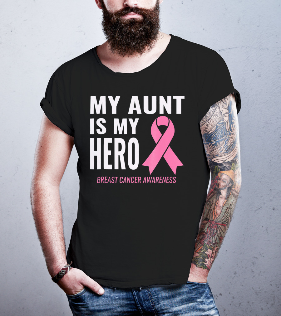 My Aunt Is My Hero Breast Cancer Awareness T-Shirt