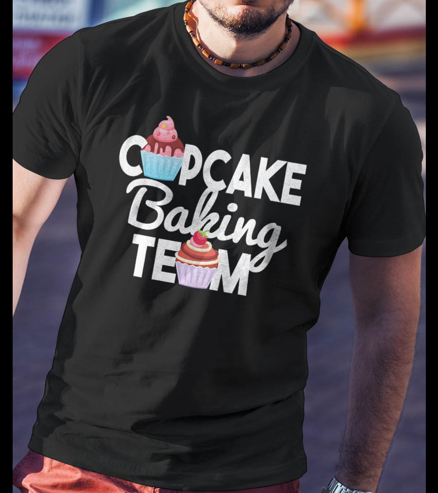 Cupcake Baking Team Sweet Team Bakers T-Shirt
