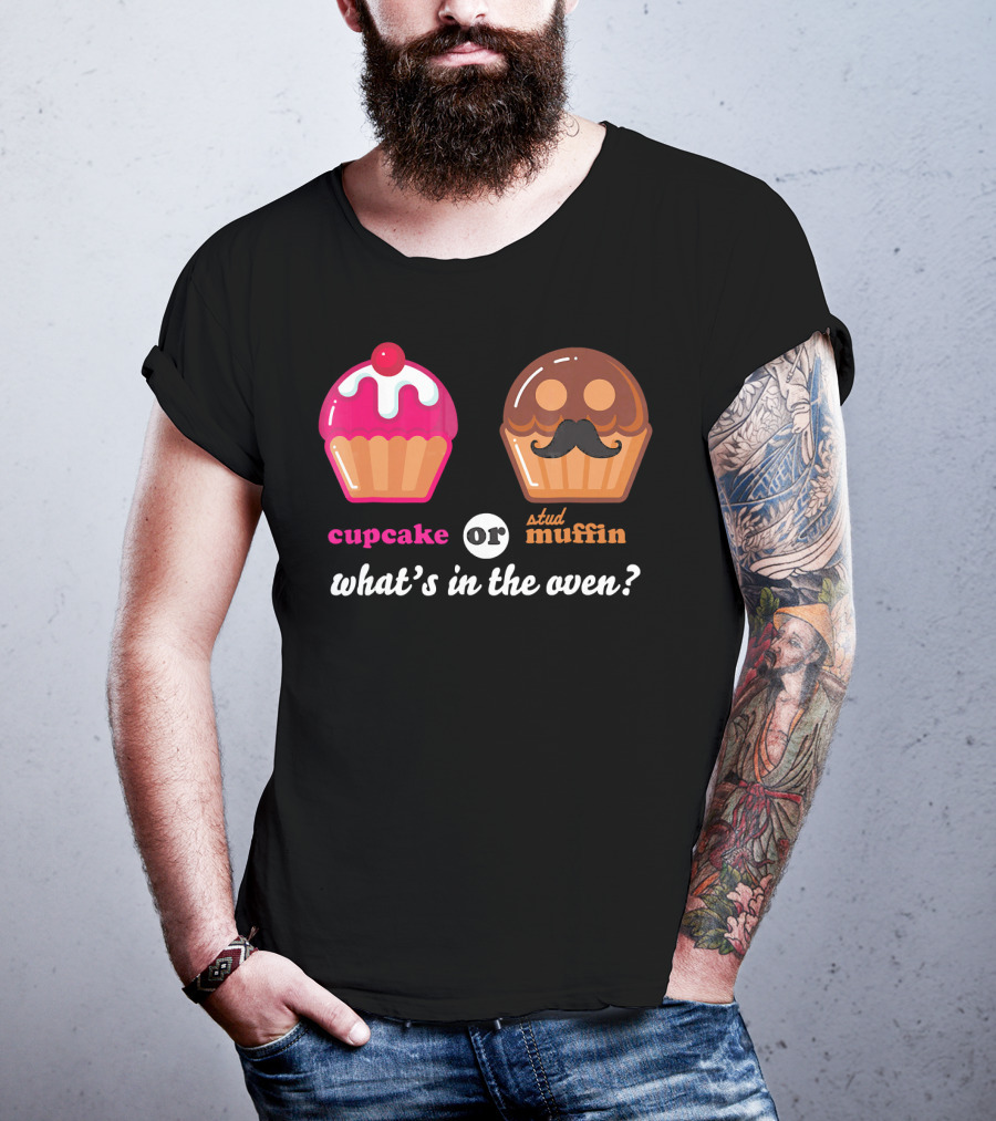 Cupcake Or Stud Muffin What's In The Oven? T-Shirt