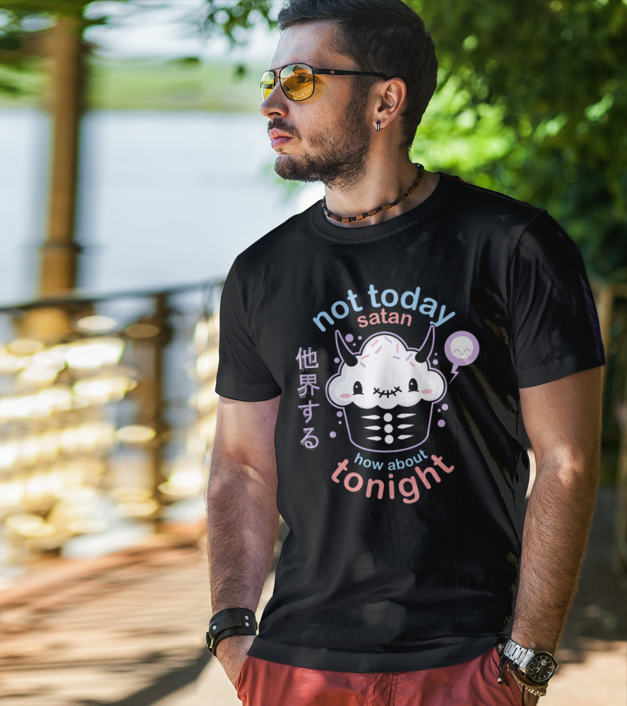 Not Today Satan Kawaii Pastel Goth How About Tonight Cupcake Japanese Text T-Shirt