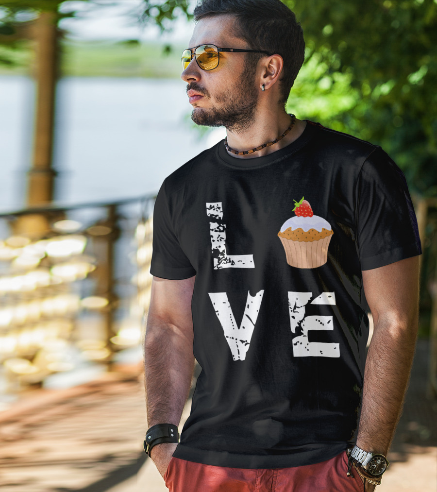 Love Muffin Cupcake Funny Food Valentine Strawberry Cupcake Typography T-Shirt
