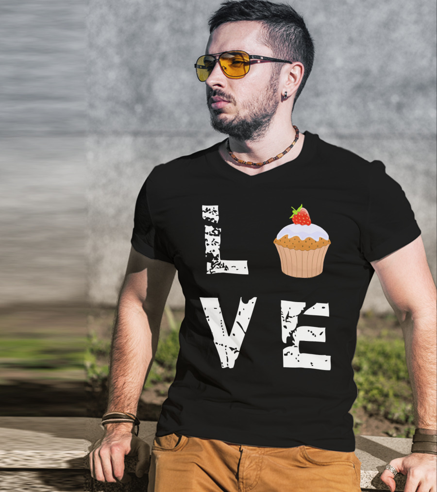 Love Muffin Cupcake Funny Food Valentine Strawberry Cupcake Typography T-Shirt