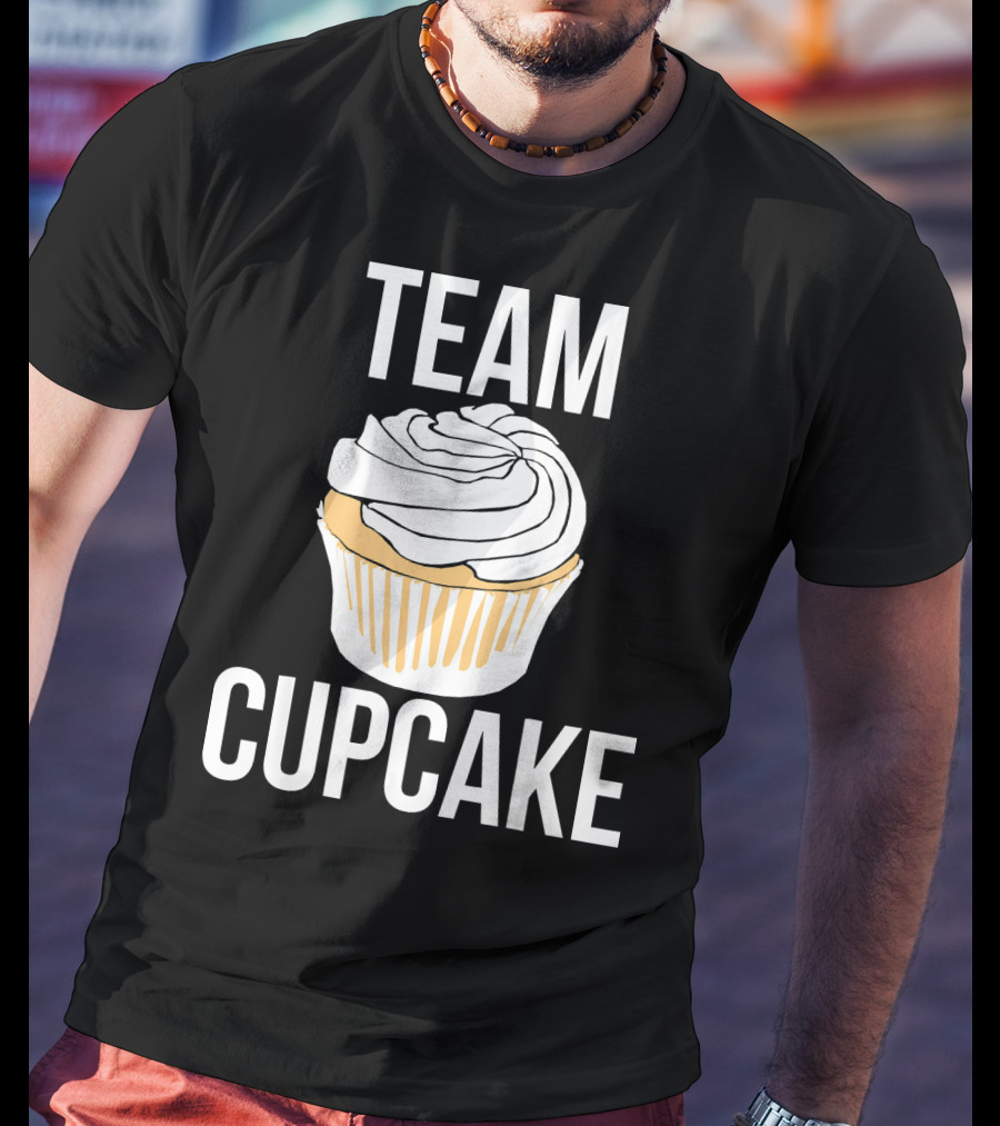 Team Cupcake Bakery Humor Cupcake Lovers Funny Sweets T-Shirt