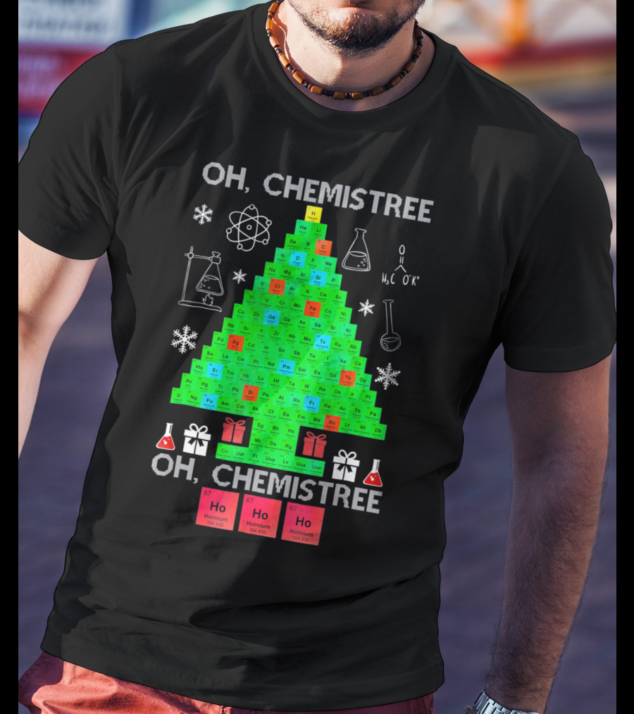 Oh Chemistree Periodic Table Christmas Humor Chemistry T-Shirt