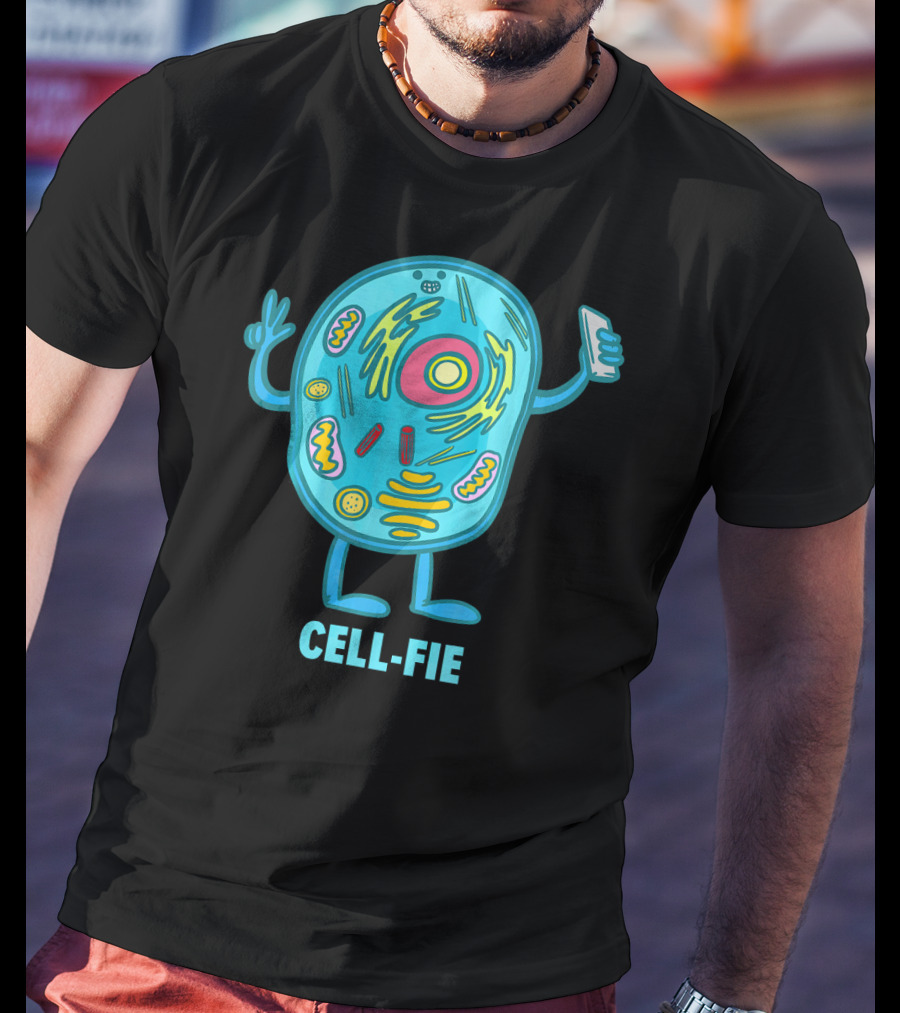 Cell Fie Funny Pun Science Chemistry Cel Cell-Fie T-Shirt