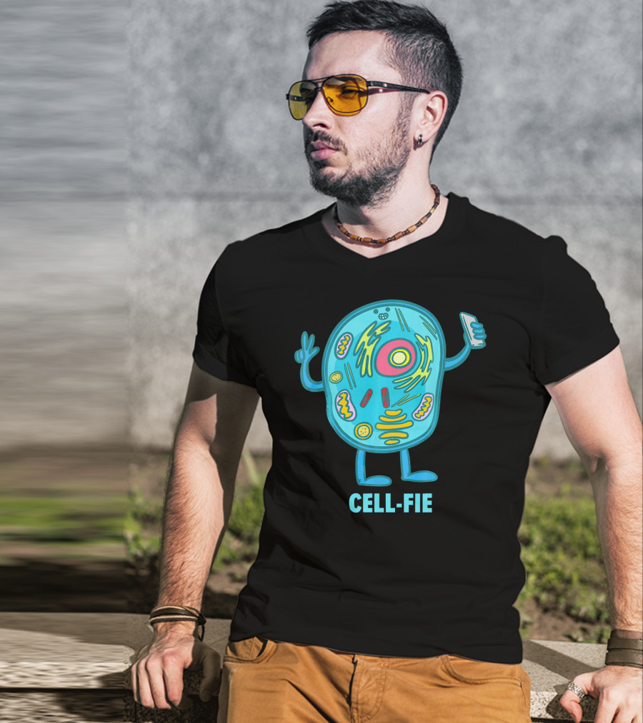 Cell Fie Funny Pun Science Chemistry Cel Cell-Fie T-Shirt
