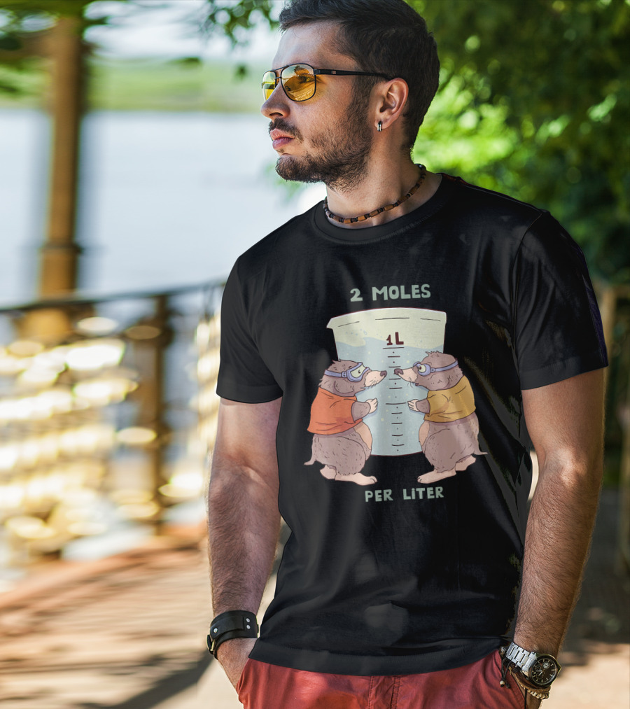 2 Moles Per Liter Funny Science Animal T-Shirt