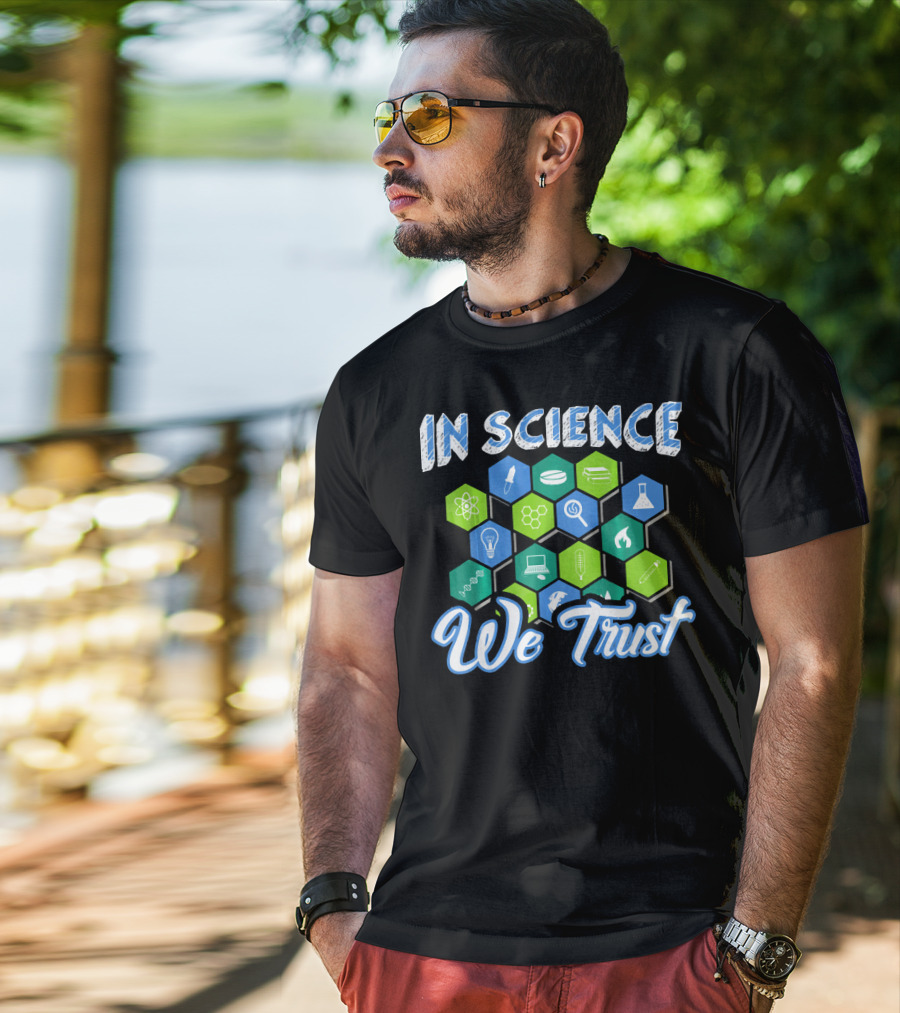 In Science We Trust Funny Atheist Novelty Chemistry Physics Symbols T-Shirt