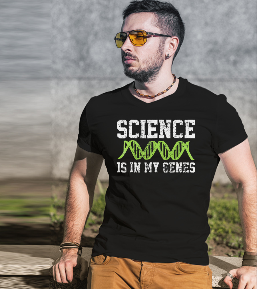 Science Is In My Genes DNA Students T-Shirt