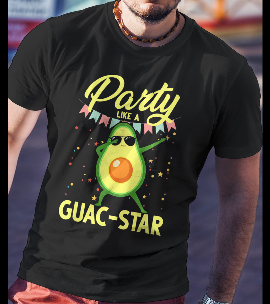 Party Like A Guac Star Avocado With Sunglasses And Colorful Festive Elements T-Shirt