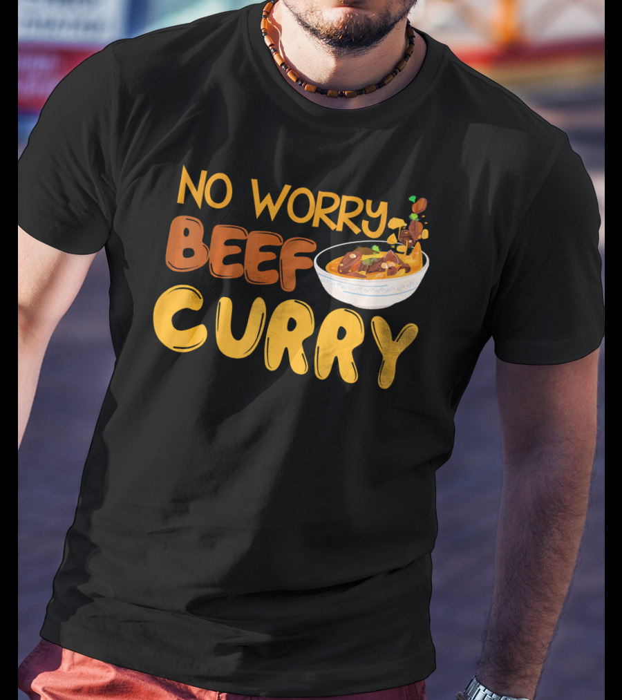 No Worry Beef Curry T-Shirt